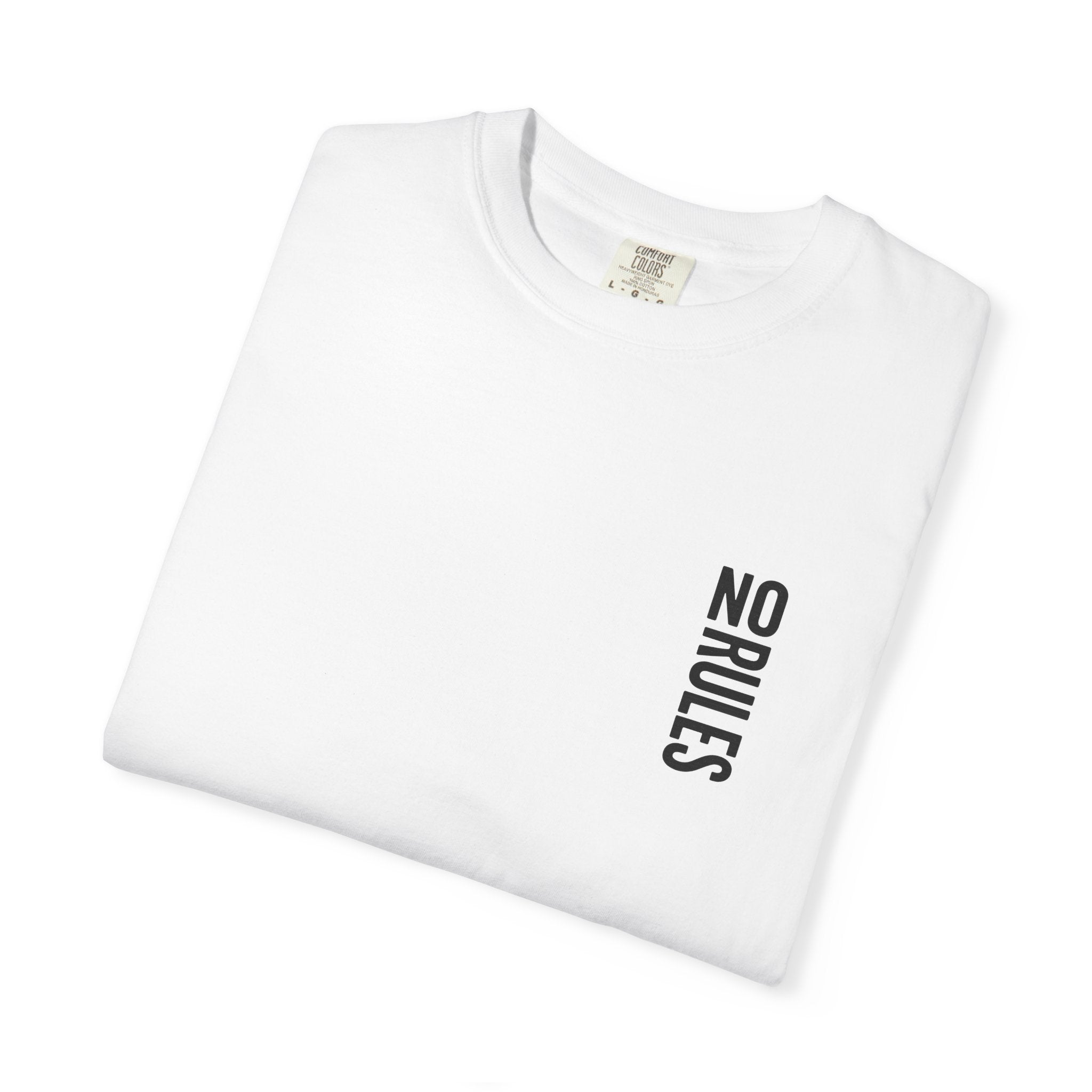 Casual Graphic T-Shirt - No Rules | Unisex Tee, Everyday Wear, Gift for Friends, Casual Style, Graphic Apparel