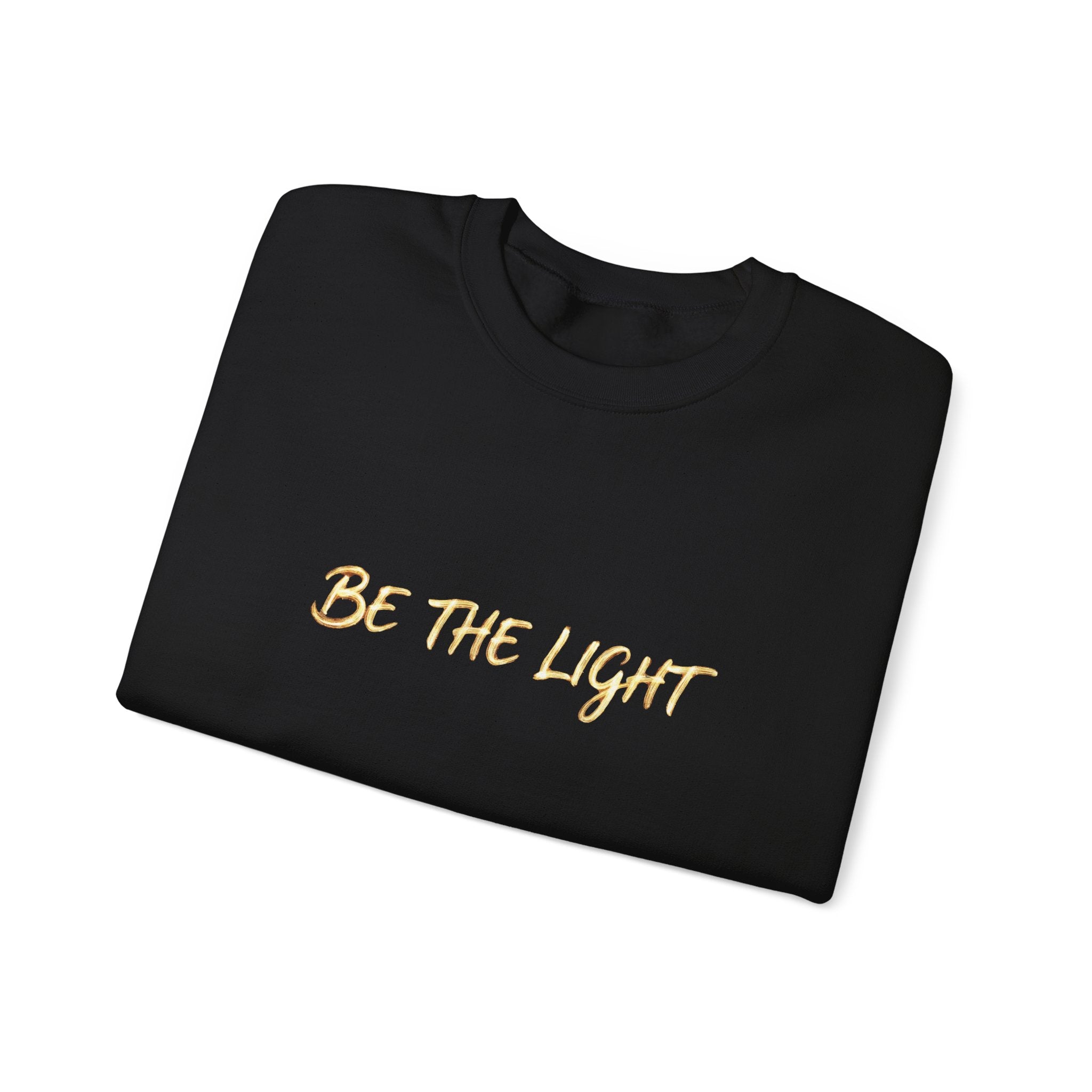 Be The Light Crewneck Sweatshirt - Inspirational Holiday & Winter Warmth