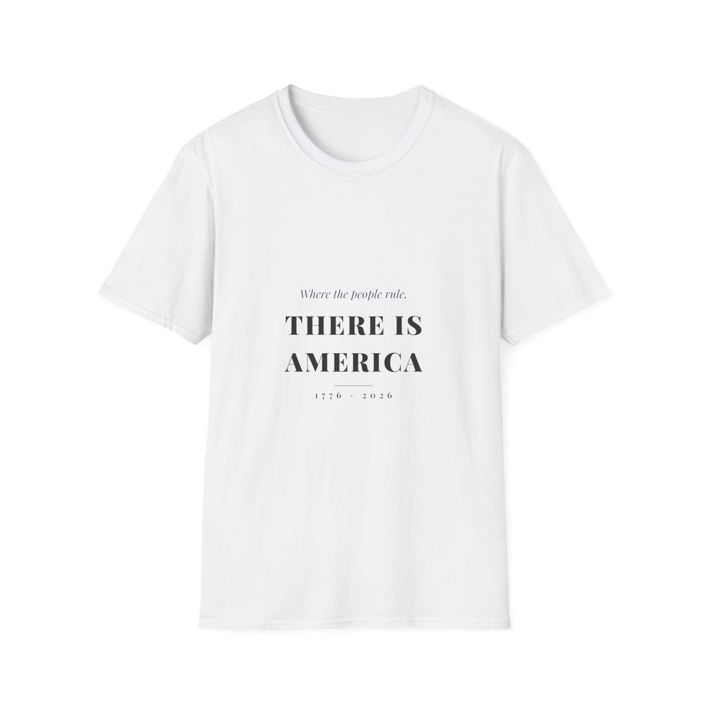 Where the People Rule — There Is America Tee - Morning Attire