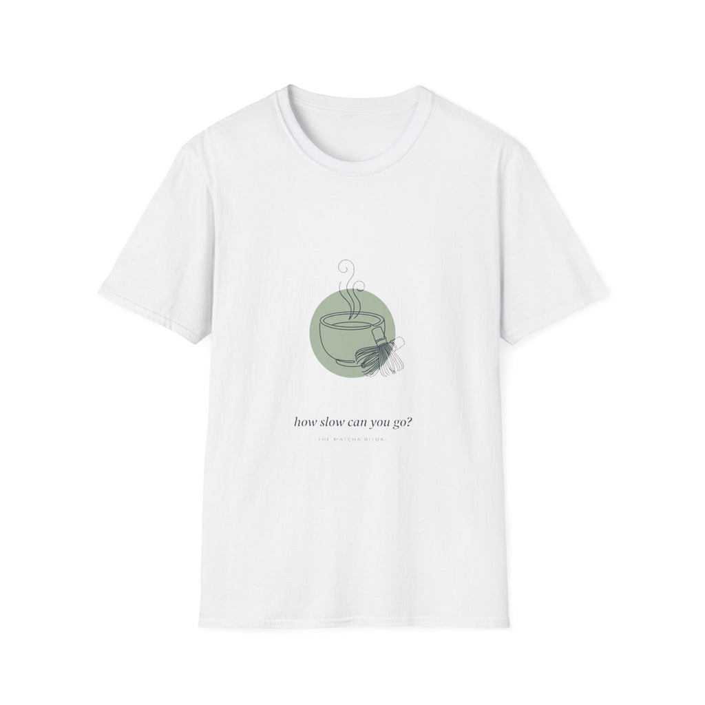 How Slow Can You Go — The Matcha Tee — view 3