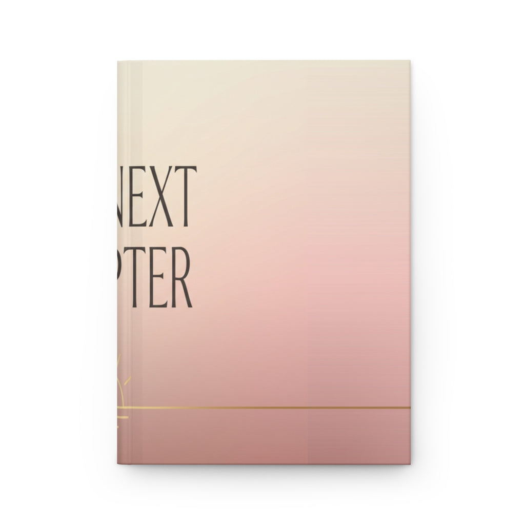 The Next Chapter — Hardcover Journal — front view