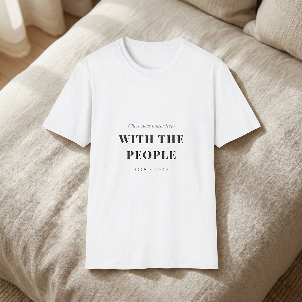 Where Power Lives — With the People Tee - styled