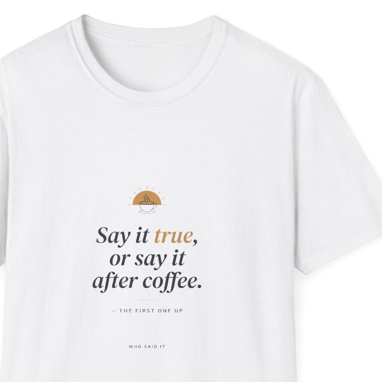 Say It True — close-up of the printed quote